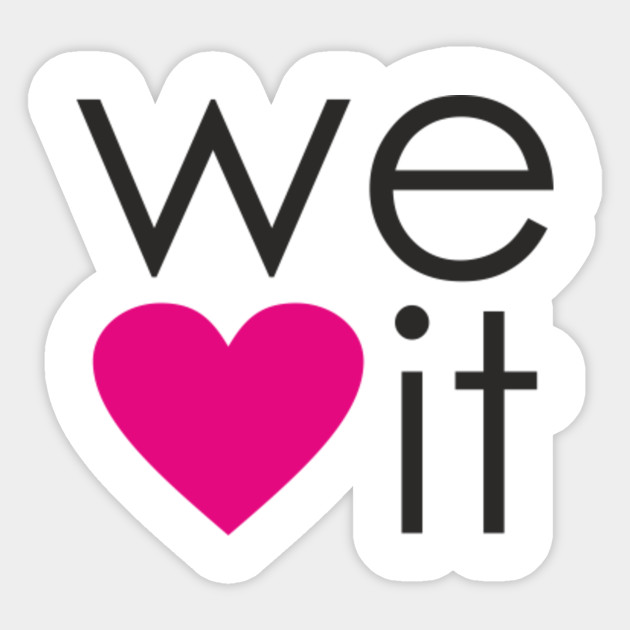  We  love  it We  Love  It Sticker  TeePublic AU